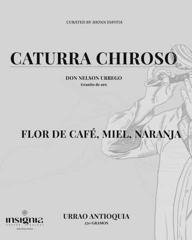 CATURRA CHIROSO ANTIOQUIA